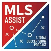 Podcast MLS Assist — tactical analysis of Major League Soccer