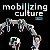 Podcast Mobilizing Culture