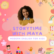 Modern English for Kids 🐣 Storytime with Maya