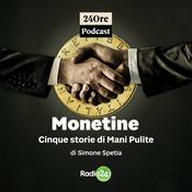 Podcast Monetine, cinque storie di Mani Pulite