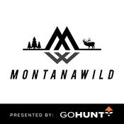 Podcast Montana Wild Podcast