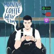 Podcast Morning Coffee with Tim