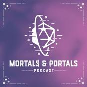 Podcast Mortals & Portals - Pathfinder 2e Homebrew Actual Play