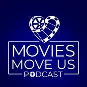 Podcast Movies Move Us Podcast