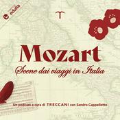 Podcast Mozart, scene dai viaggi in Italia