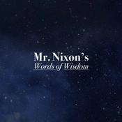 Podcast Mr. Nixon's Words of Wisdom