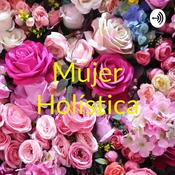 Podcast Mujer Holística