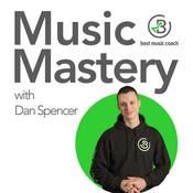 Podcast Music Mastery with Dan Spencer