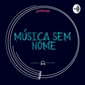 Podcast Música Sem Nome