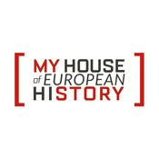 Podcast My House of European History