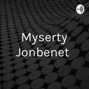 Podcast Myserty Jonbenet