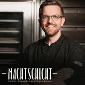 Podcast Nachtschicht // Der Back- & Genuss-Brotcast