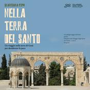 Podcast Nella Terra del Santo