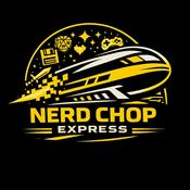 Nerd Chop Express - Retroscena Nerd
