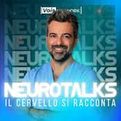 Podcast NEUROTALKS - Il cervello si racconta