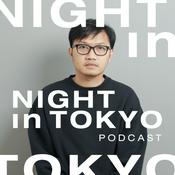 Podcast Night in Tokyo