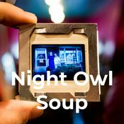 Podcast Night Owl Soup