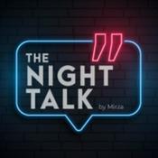 Podcast Night Talk with Mirza Aiman