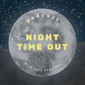 Podcast Night Time Out