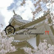 Podcast Nihongaku with Amayuri