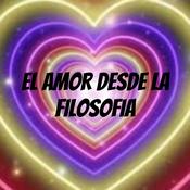 Podcast EL AMOR DESDE LA FILOSOFIA