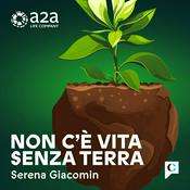 Podcast Non c'è vita senza terra