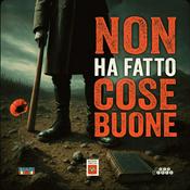 Podcast Non ha fatto cose buone