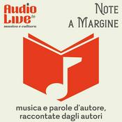 Podcast AudioLive FM - Note a Margine