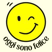 Podcast Oggi Sono Felice