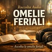 Podcast Omelie feriali - Anno II
