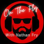 Podcast On the Fly with Nathan Fry