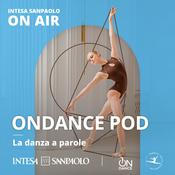 Podcast OnDance Pod. La danza a parole - Intesa Sanpaolo On Air