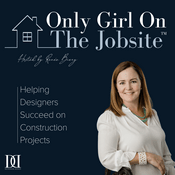 Podcast Only Girl On The Jobsite