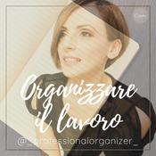 Podcast Organizzare il lavoro