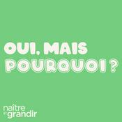 Podcast Oui, mais pourquoi?