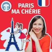 Podcast Paris Ma Chérie