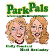 Podcast Park Pals: A Parks and Recreation Podcast