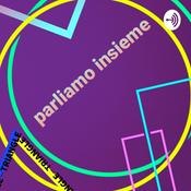 Podcast Parliamo Insieme