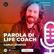 Podcast Parola di Life Coach – il podcast di crescita personale e PUBLIC SPEAKING.