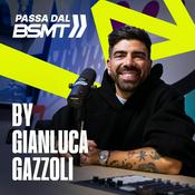 Podcast Passa dal BSMT