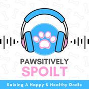 Podcast Pawsitively Spoilt