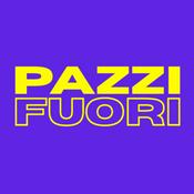 Podcast PAZZI FUORI