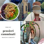 Podcast Pensieri Camminati