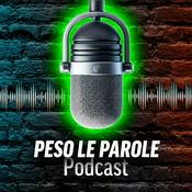 Podcast PESO LE PAROLE
