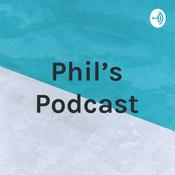 Podcast Phil's Podcast