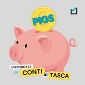 Podcast PIGS – Un podcast di Conti in tasca