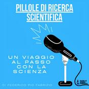 Podcast Pillole di Ricerca Scientifica