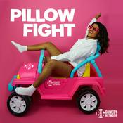 Podcast Pillow Fight