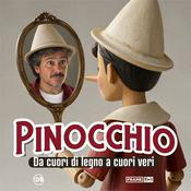 Podcast Pinocchio – da cuori di legno a cuori veri