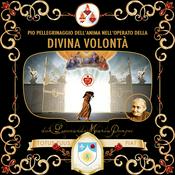 Podcast Pio pellegrinaggio dell'anima nell'operato della Divina Volontà